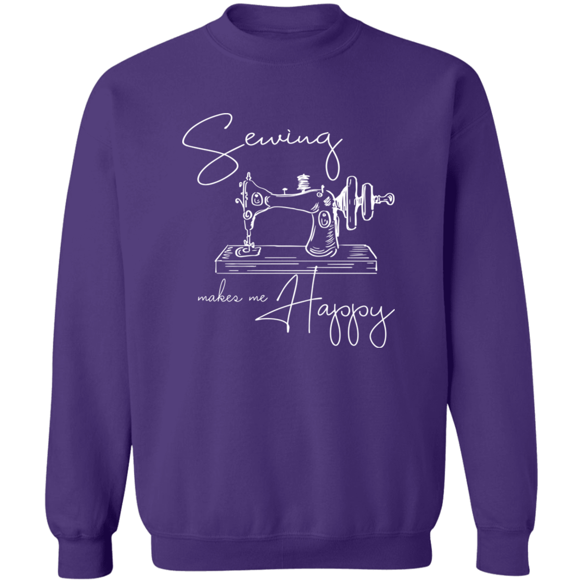 Sewing Makes Me Happy Sweatshirt
