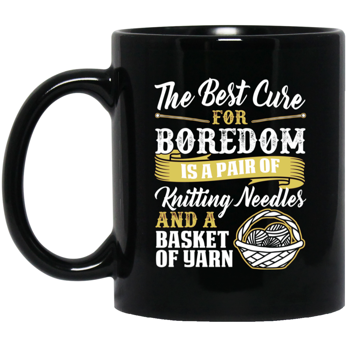 Cure For Boredom - Knitting - gold Black Mugs