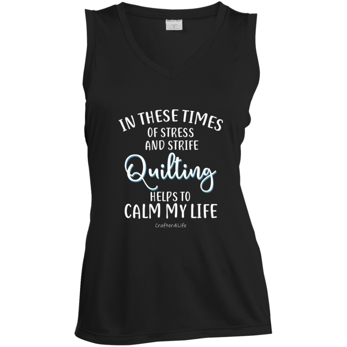 Quilting Helps to Calm My Life Ladies' Sleeveless Moisture Absorbing V-Neck