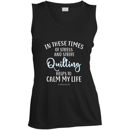 Quilting Helps to Calm My Life Ladies' Sleeveless Moisture Absorbing V-Neck