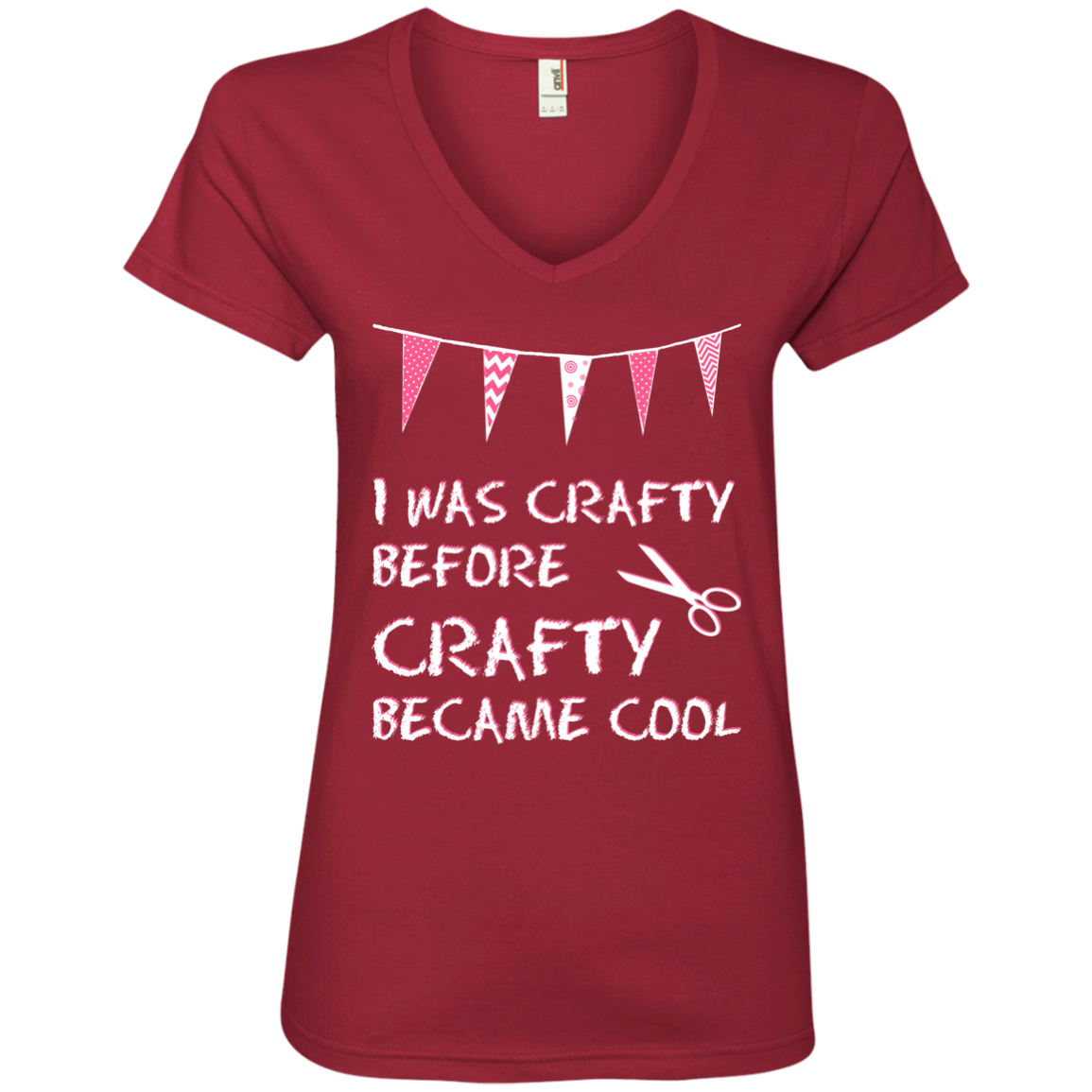 I Was Crafty Before Crafty Became Cool Ladies V-Neck T-Shirt