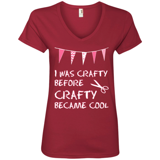 I Was Crafty Before Crafty Became Cool Ladies V-Neck T-Shirt