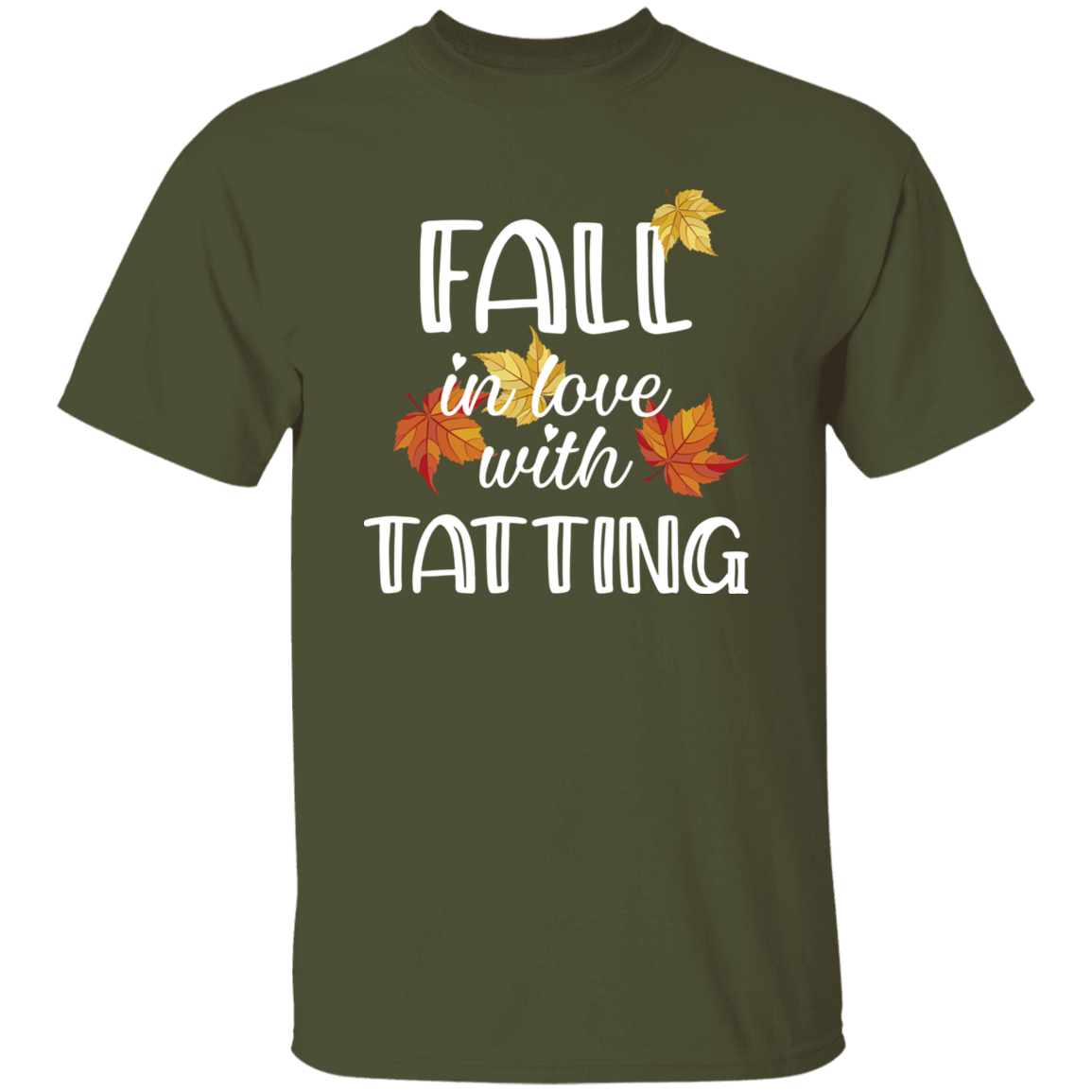 Fall in Love with Tatting T-Shirt
