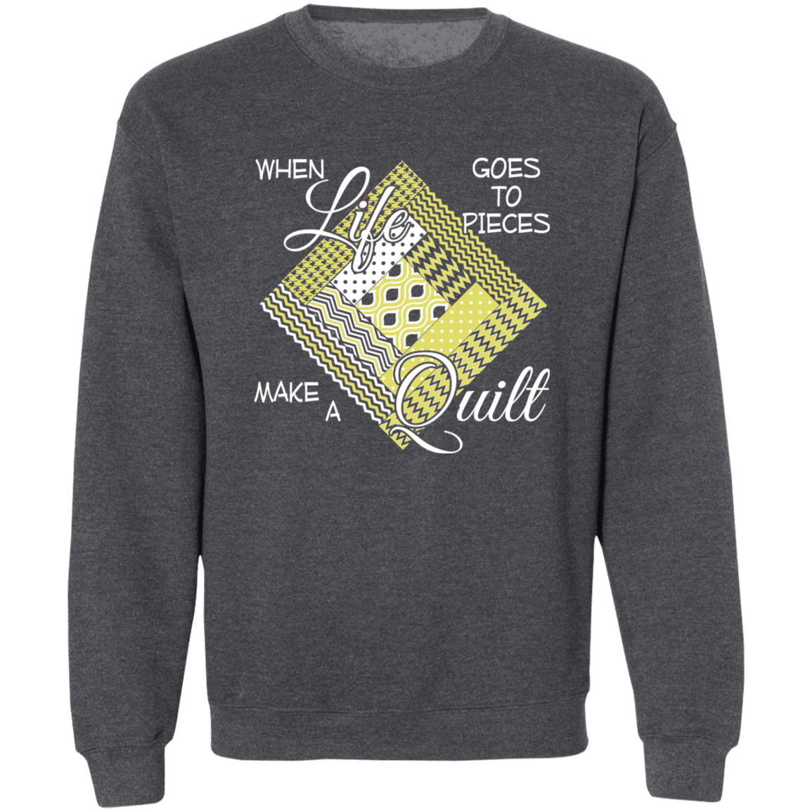 Make a Quilt (yellow) Sweatshirt