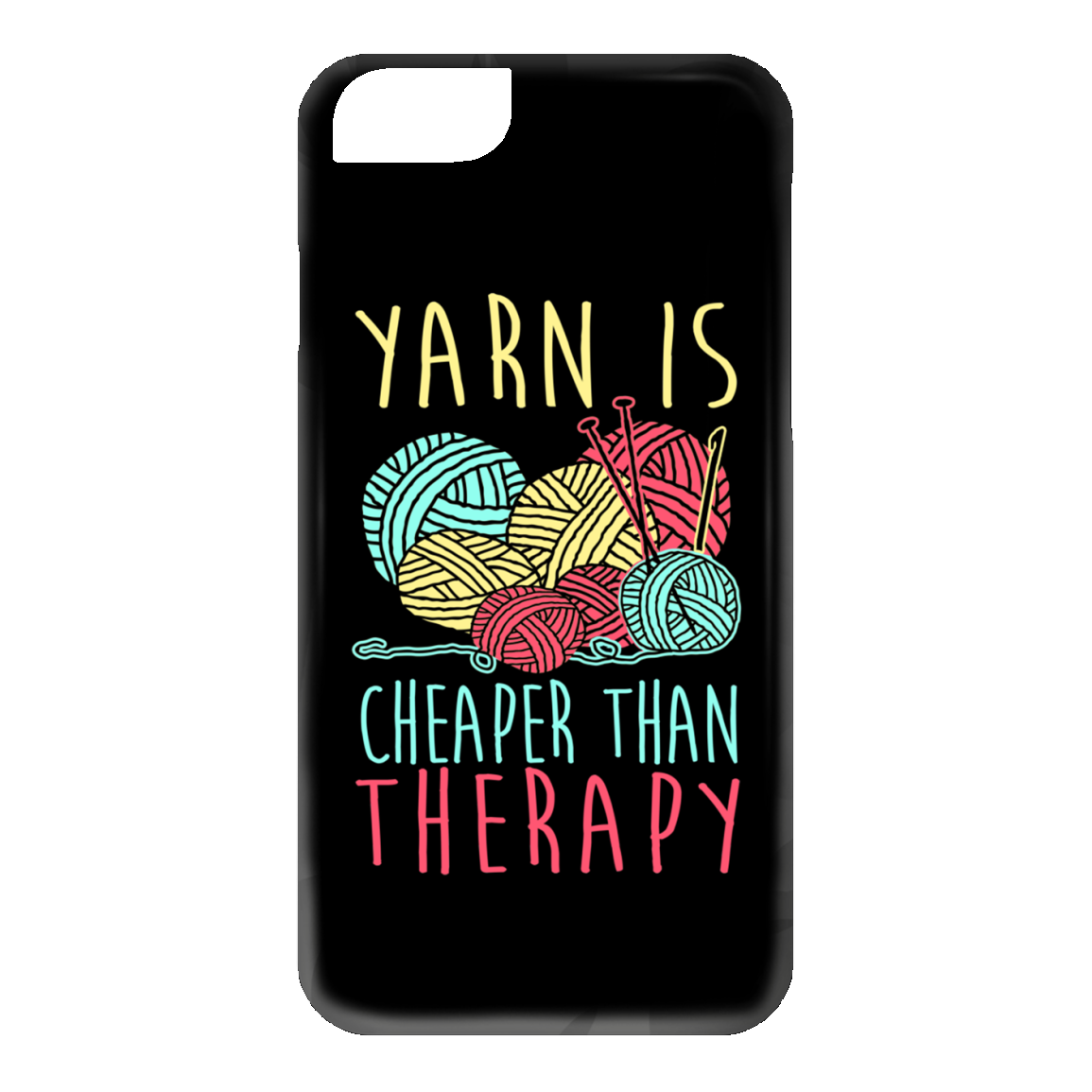 Yarn is Cheaper than Therapy iPhone Cases