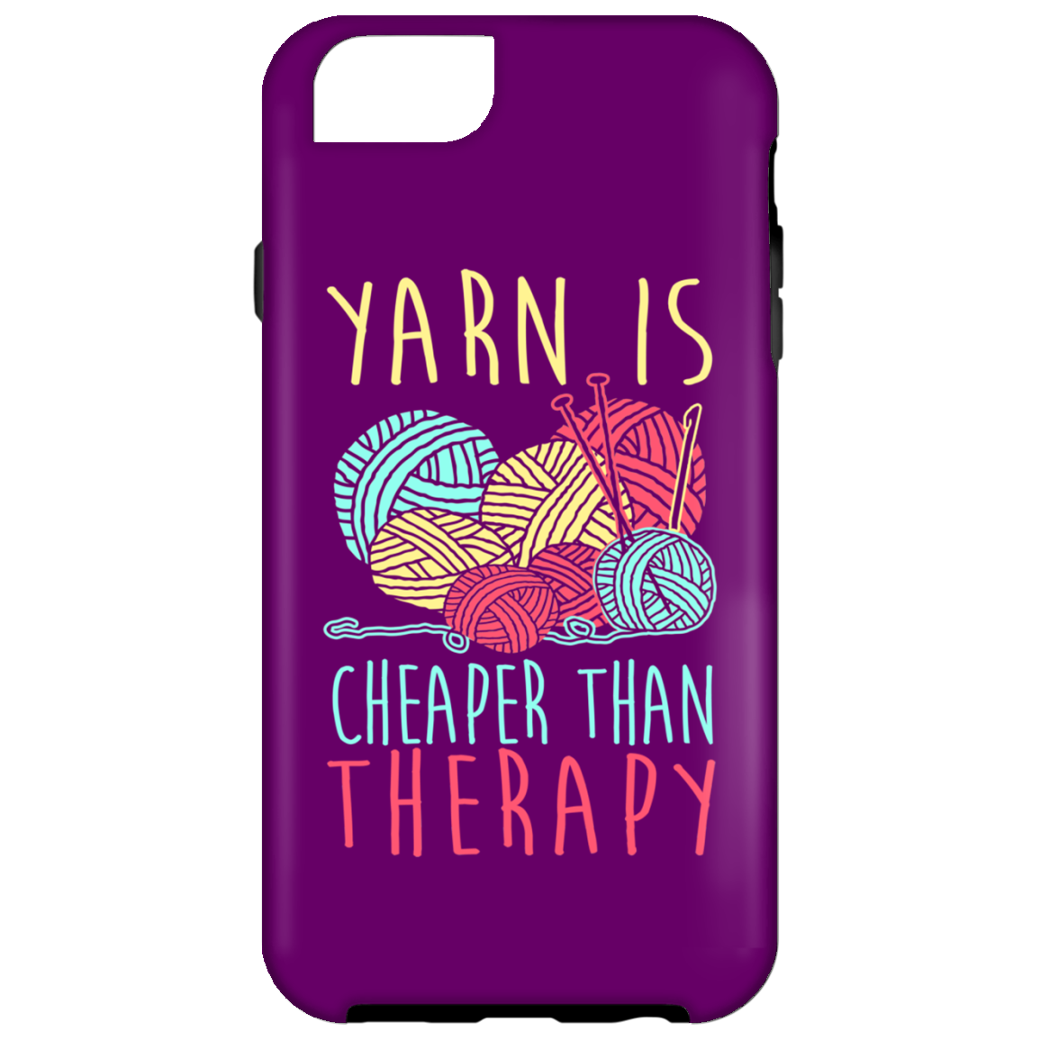 Yarn is Cheaper than Therapy iPhone Cases