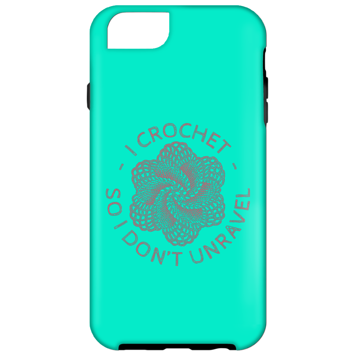 I Crochet So I Don't Unravel iPhone Cases