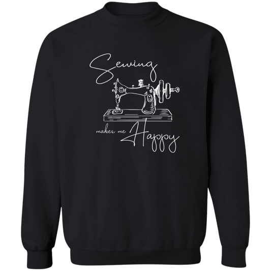 Sewing Makes Me Happy Sweatshirt