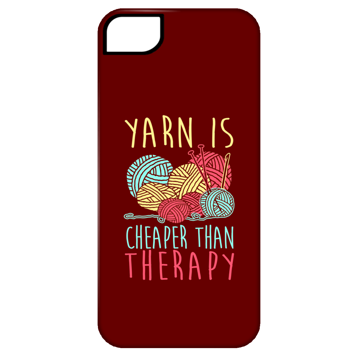 Yarn is Cheaper than Therapy iPhone Cases