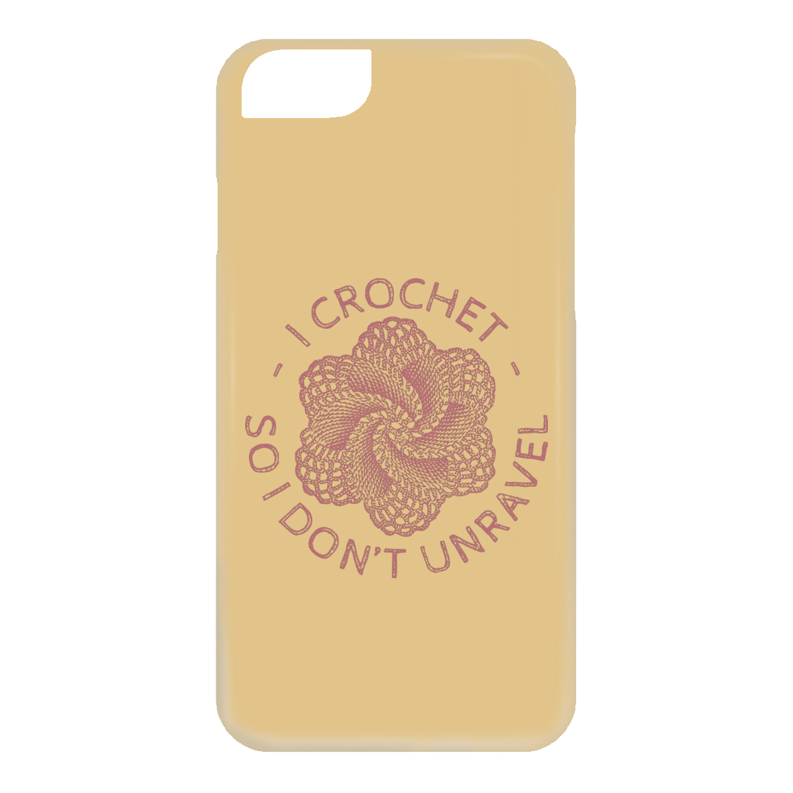 I Crochet So I Don't Unravel iPhone Cases