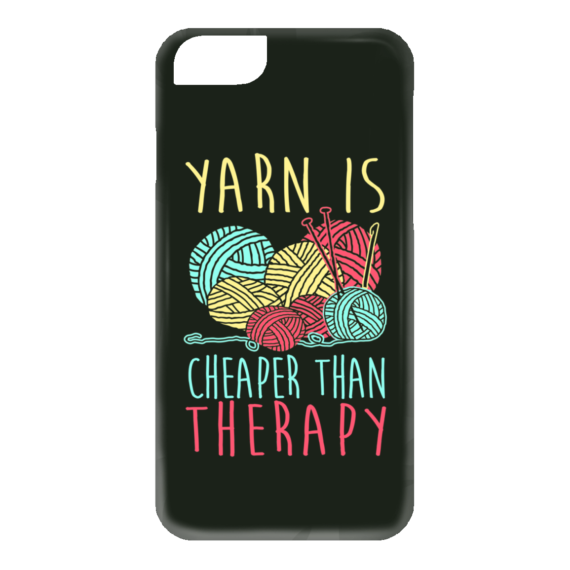 Yarn is Cheaper than Therapy iPhone Cases