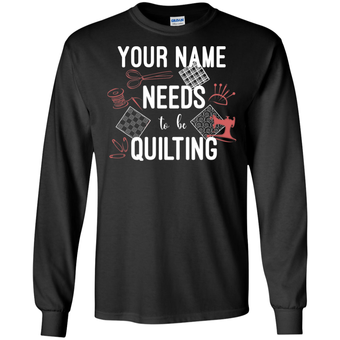Needs to be Quilting - Personalized Unisex T-Shirts