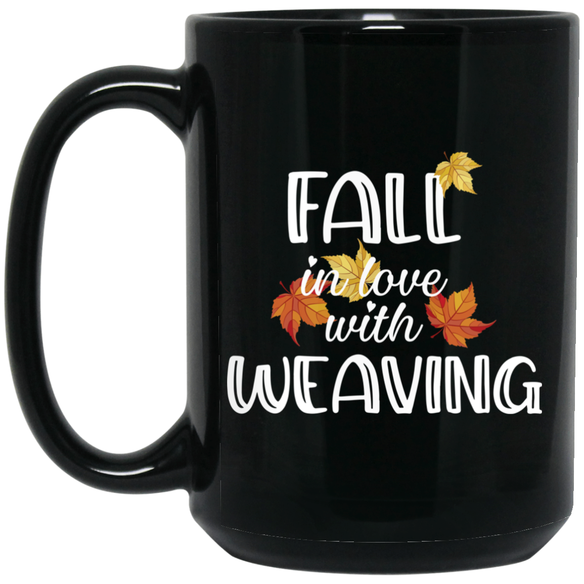 Fall in Love with Weaving Black Mugs