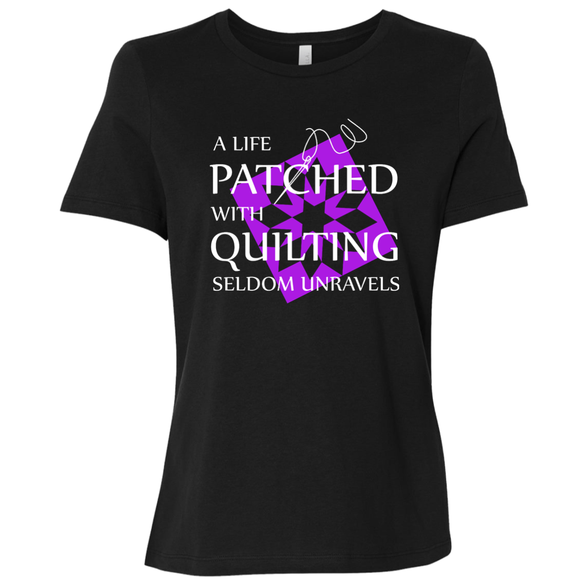 Quilting Seldom Unravels Ladies' Relaxed Jersey Short-Sleeve T-Shirt