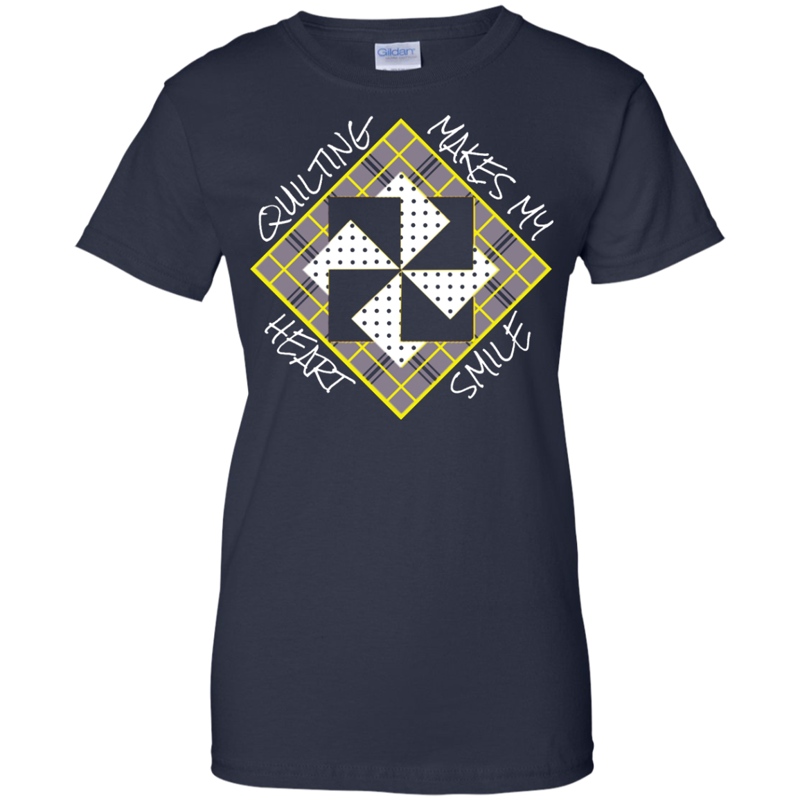Quilting Makes My Heart Smile Ladies Custom 100% Cotton T-Shirt