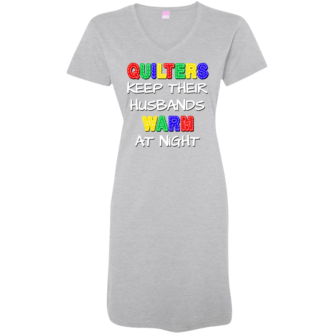 Quilters Keep Their Husbands Warm Ladies' V-Neck Fine Jersey Cover-Up / Night Shirt