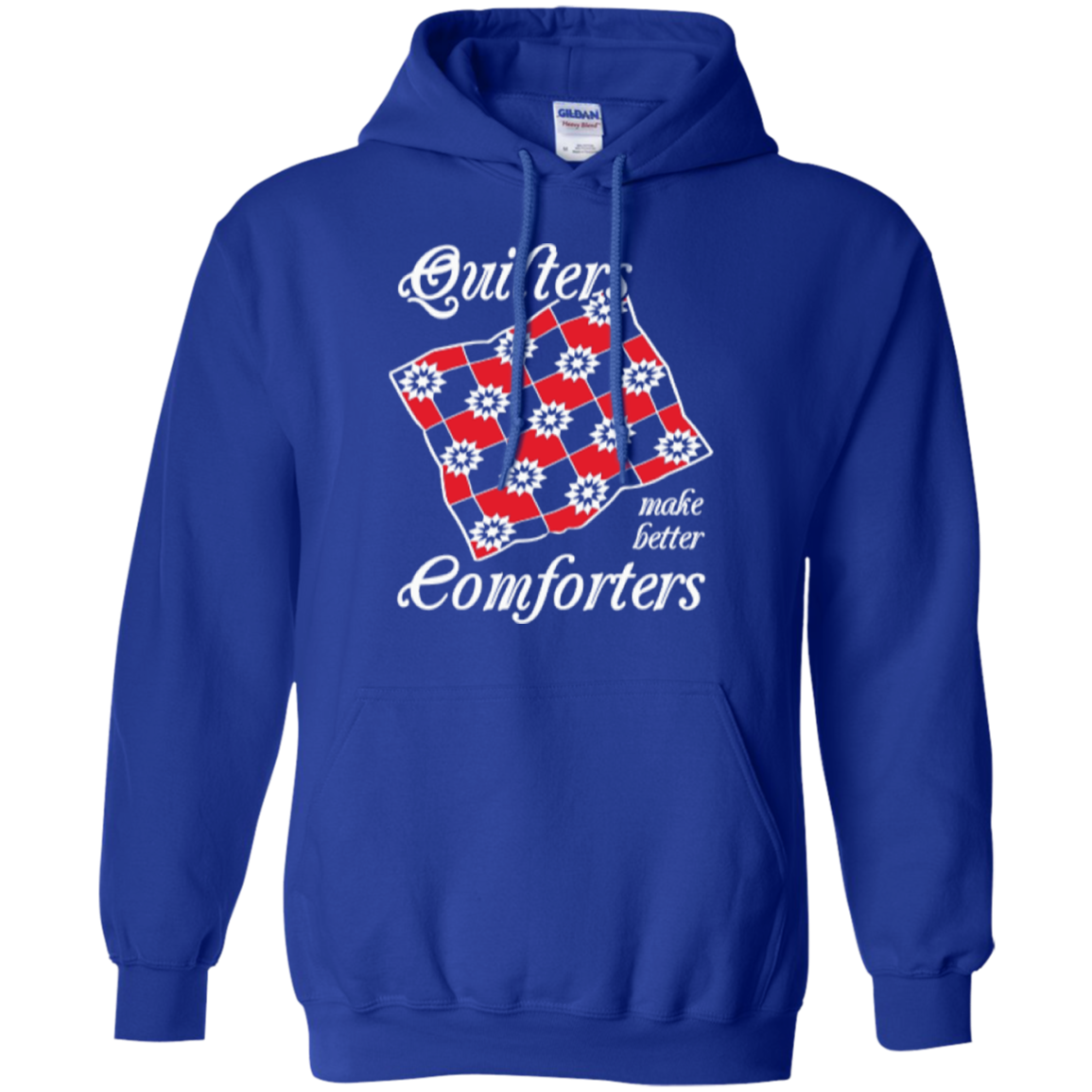 Quilters Make Better Comforters Pullover Hoodies - Crafter4Life - 10