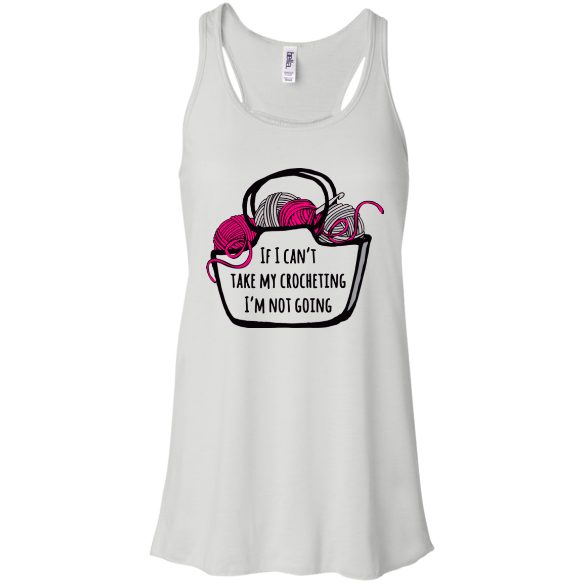 If I Can't Take My Crocheting Flowy Racerback Tank