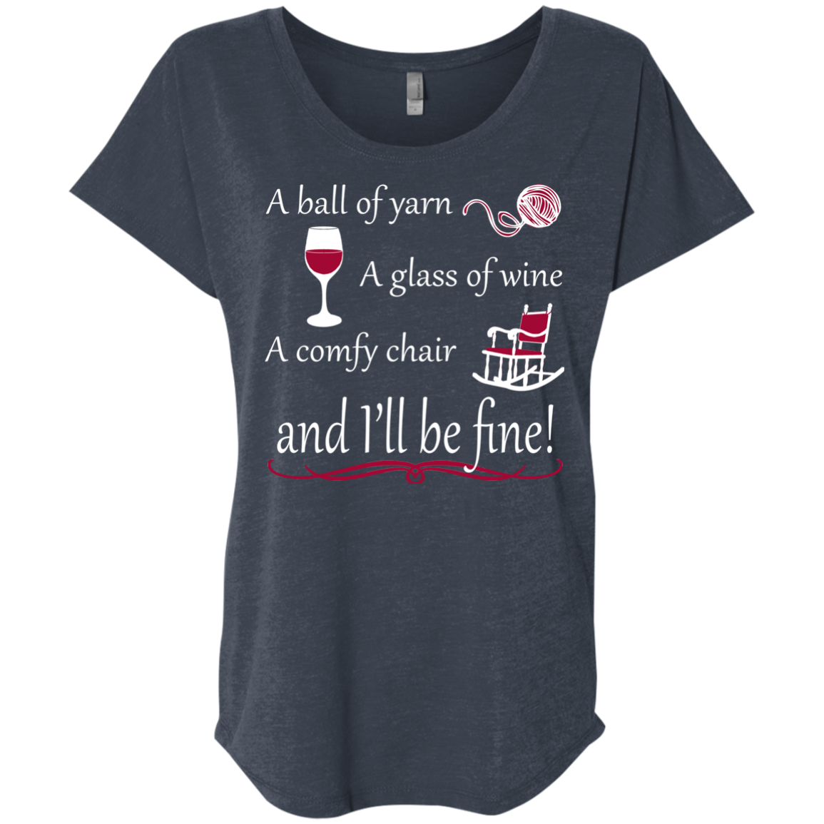 I'll be Fine Ladies Triblend Dolman Sleeve