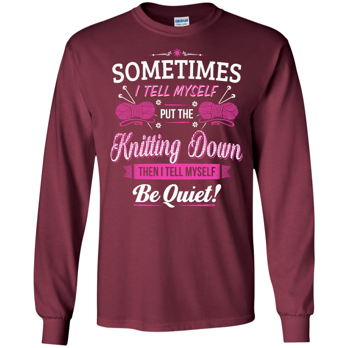 Put the Knitting Down Long Sleeve Ultra Cotton Tshirt - Crafter4Life - 6