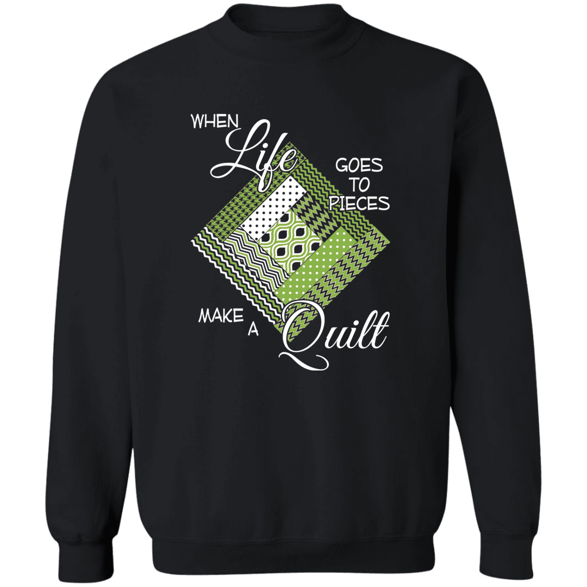 Make a Quilt (Greenery) Sweatshirt