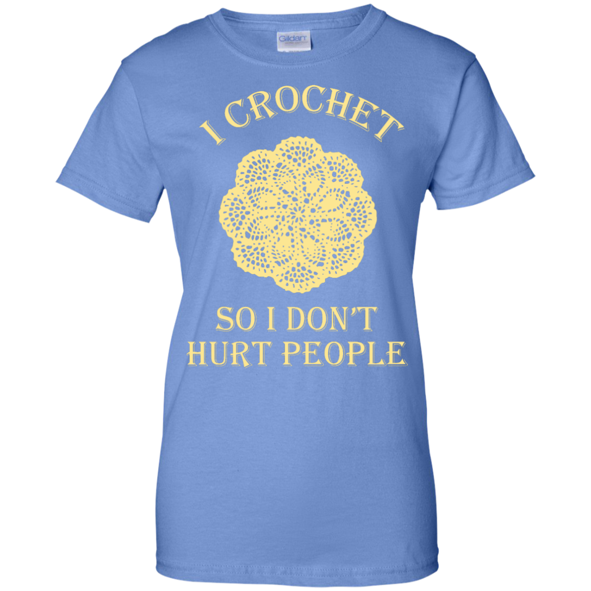 I Crochet So I Don't Hurt People Ladies Custom 100% Cotton T-Shirt - Crafter4Life - 8