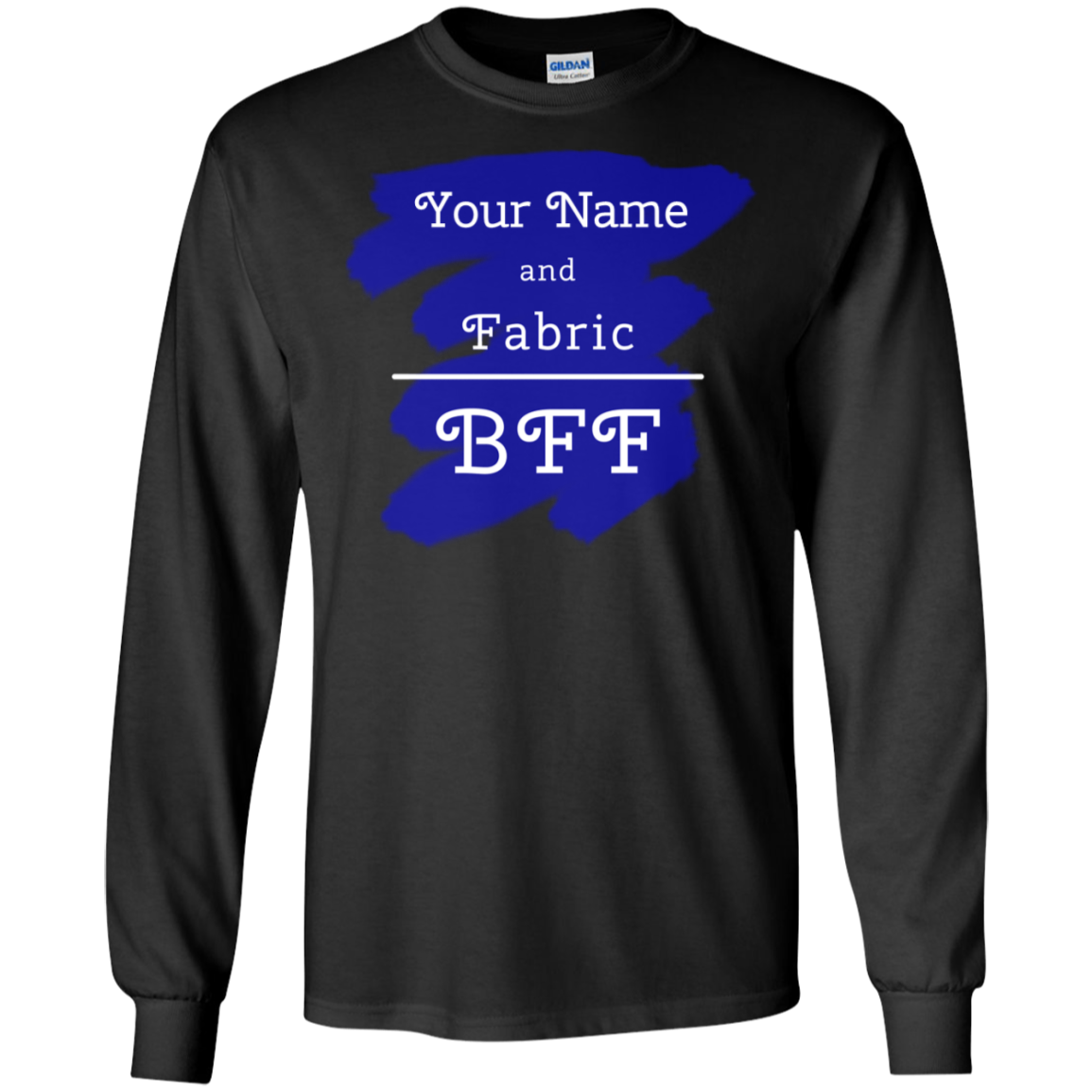 YOUR NAME and Fabric BFF - Personalized Unisex T-Shirts