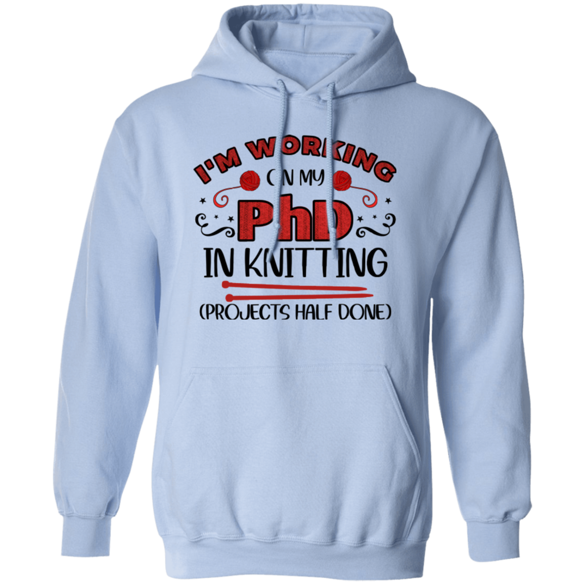 PhD in Knitting Pullover Hoodie