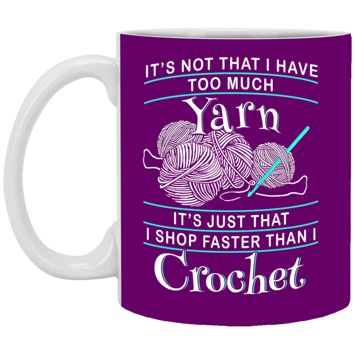 I Shop Faster than I Crochet Mugs