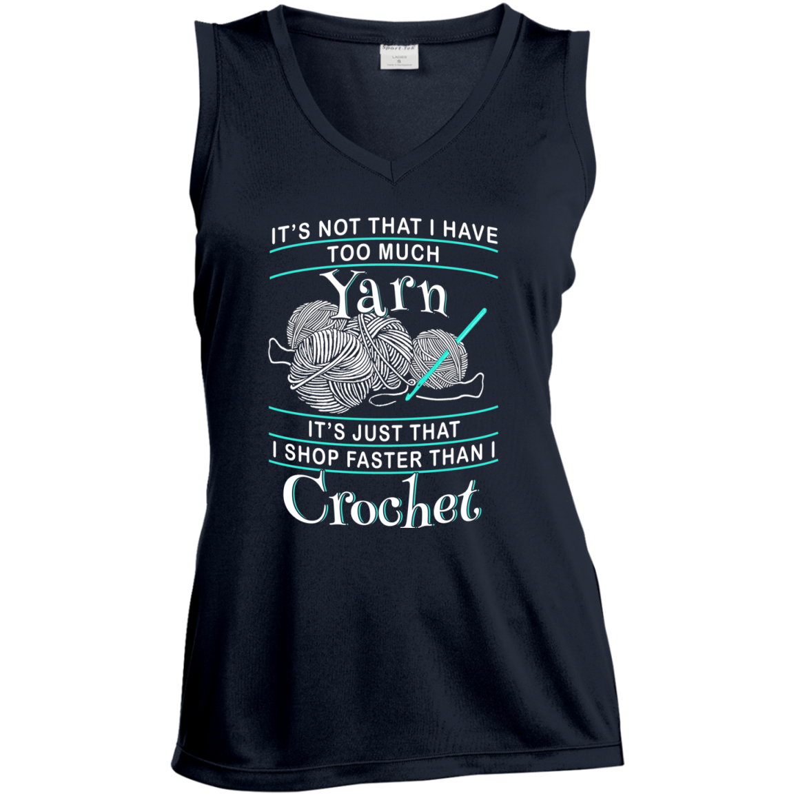 I Shop Faster than I Crochet Ladies Sleeveless Moisture Absorbing V-Neck