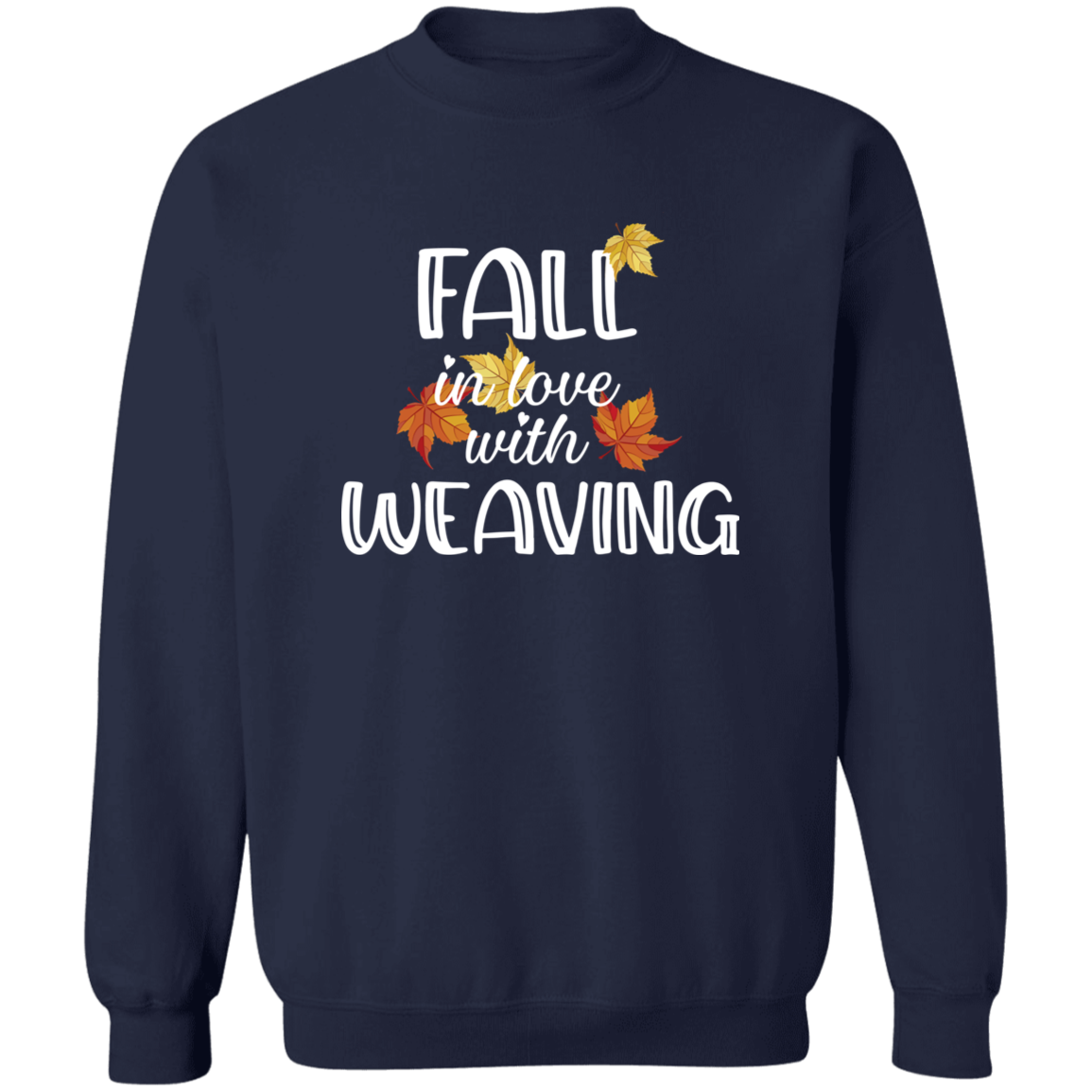 Fall in Love with Weaving Sweatshirt