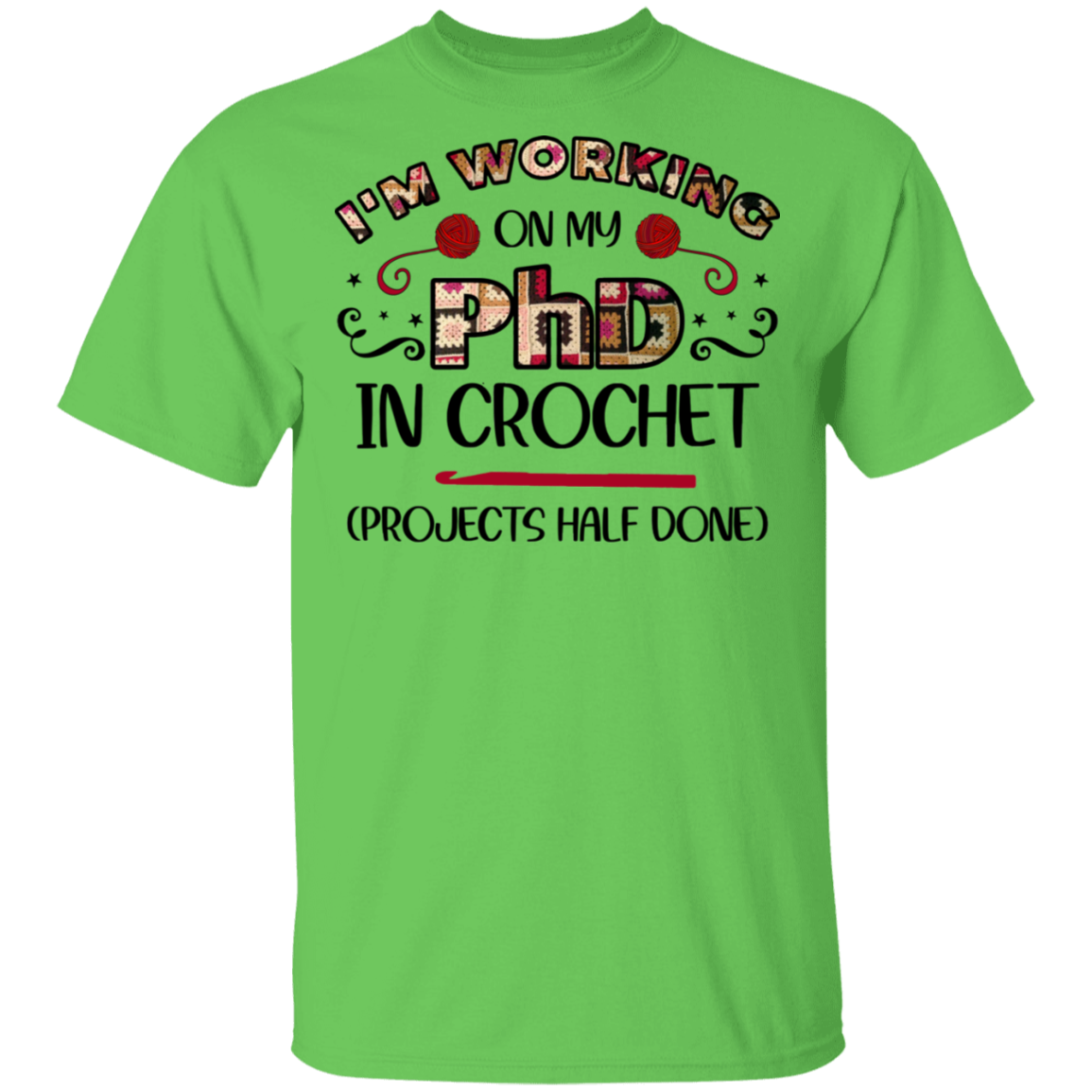 PhD in Crochet T-Shirt