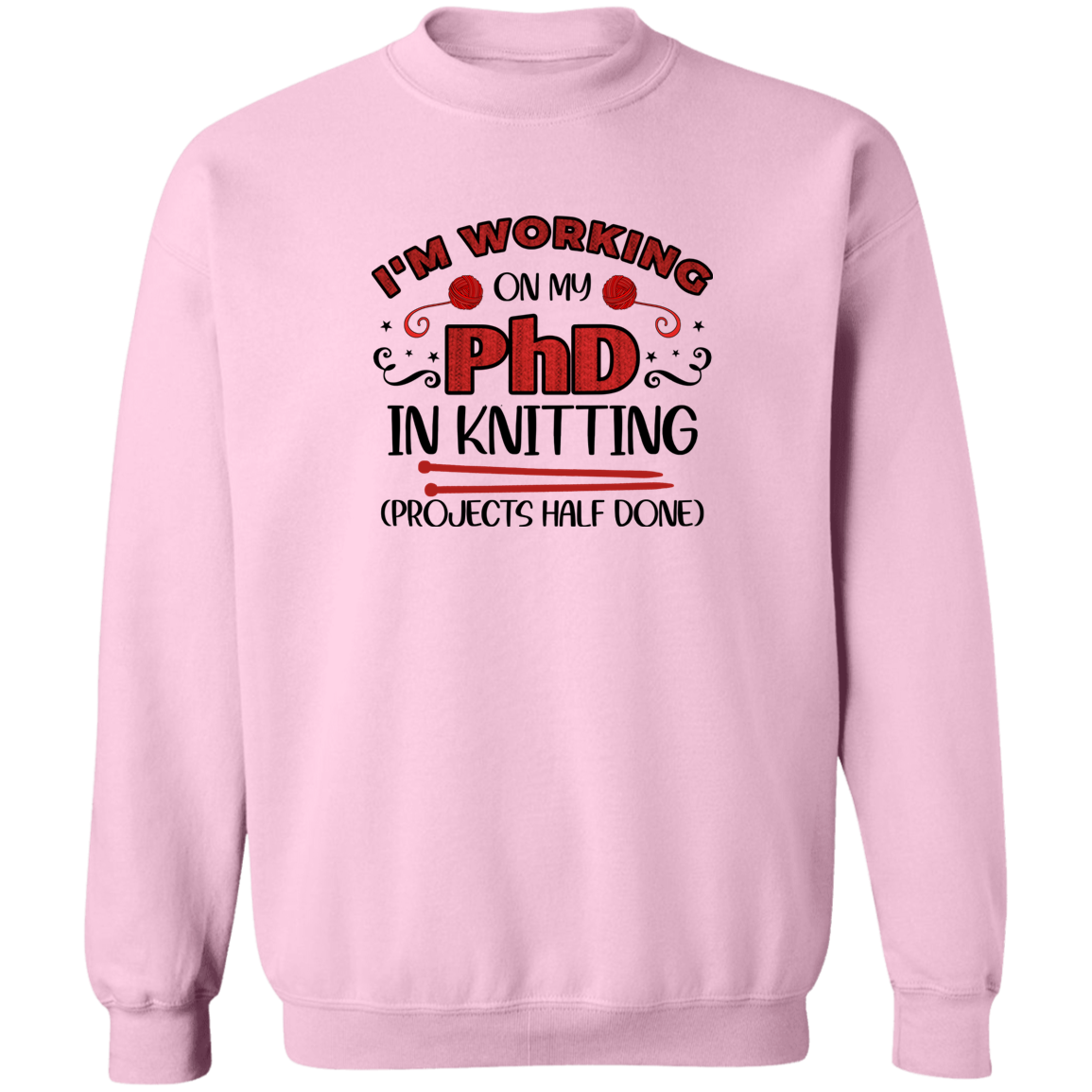 PhD Knitting Sweatshirt