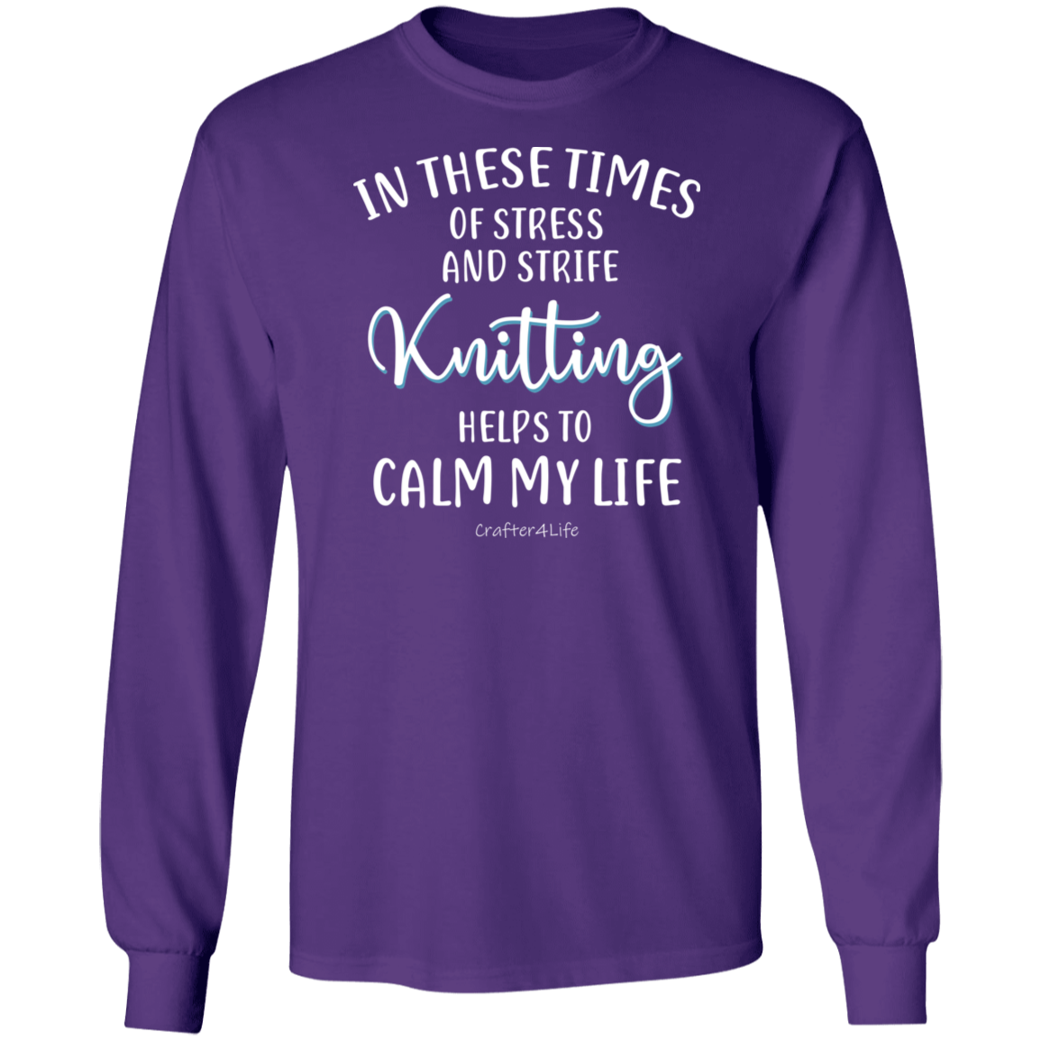 Knitting Helps to Calm My Life LS Ultra Cotton T-Shirt