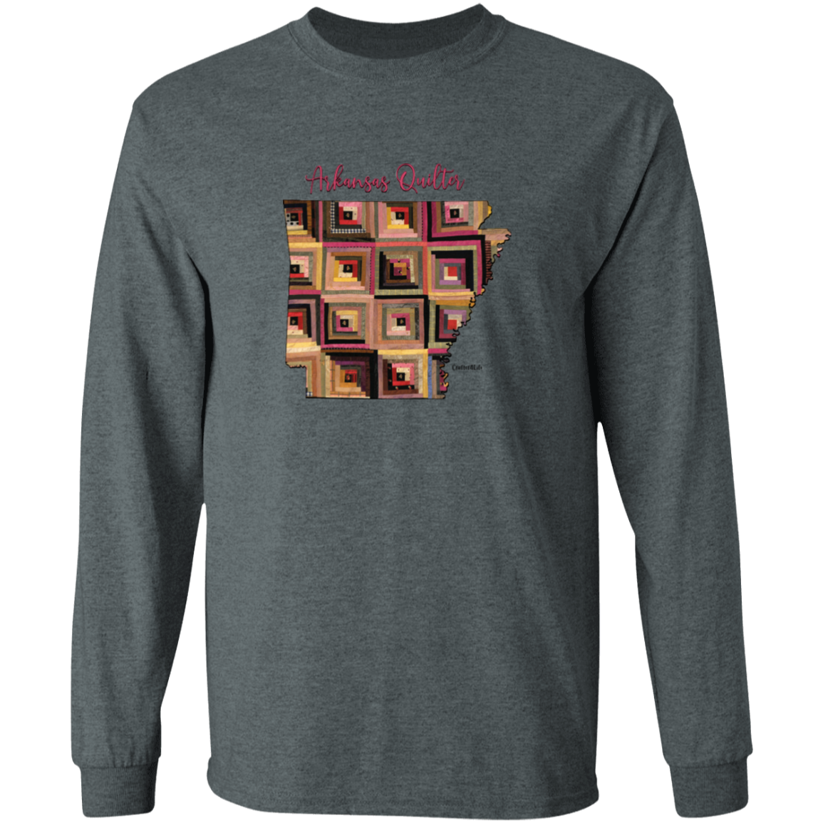Arkansas Quilter Long Sleeve T-Shirt, Gift for Quilting Friends and Family