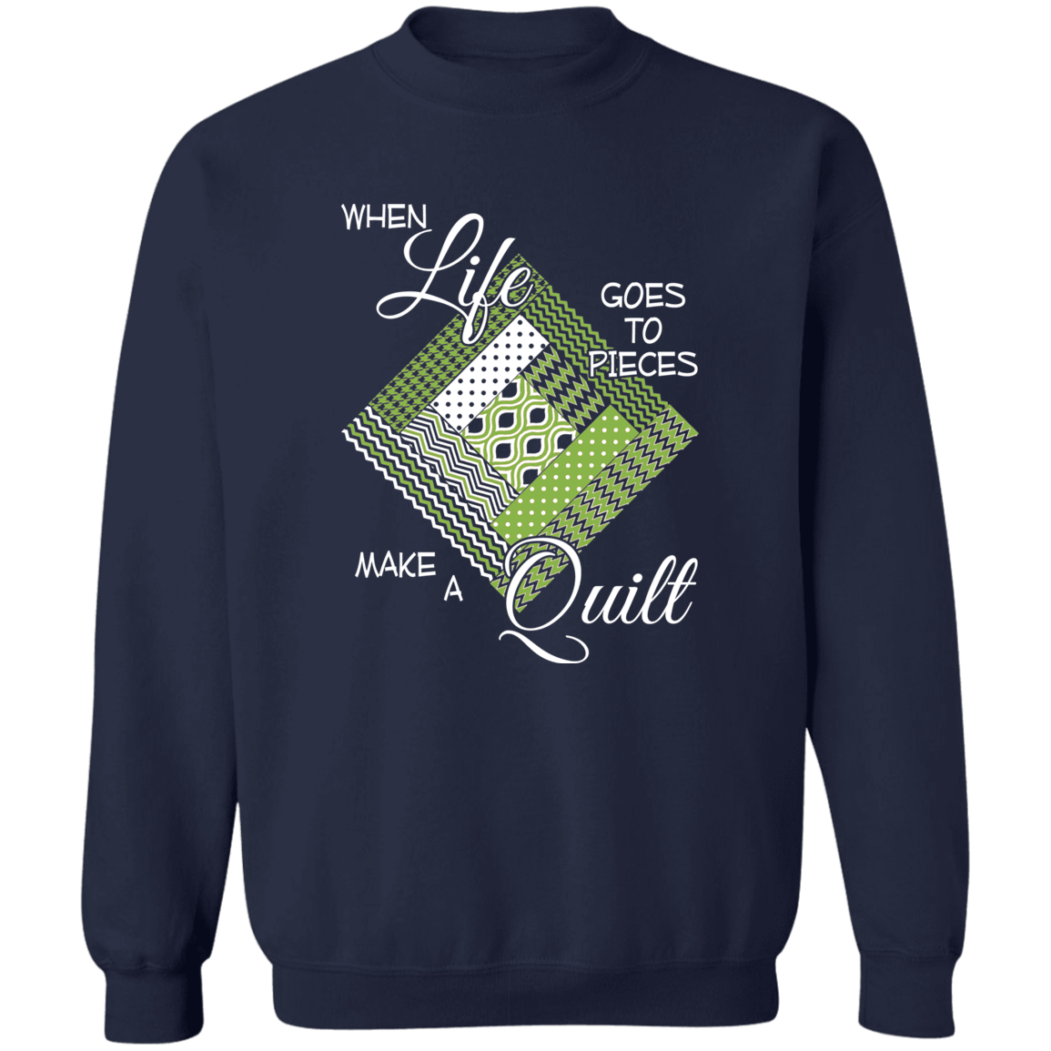 Make a Quilt (Greenery) Sweatshirt
