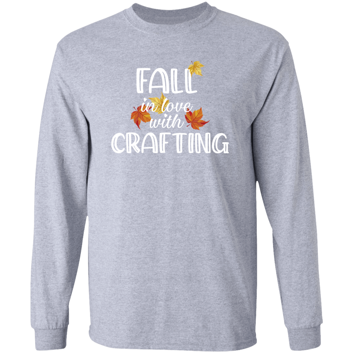 Fall in Love with Crafting LS Ultra Cotton T-Shirt