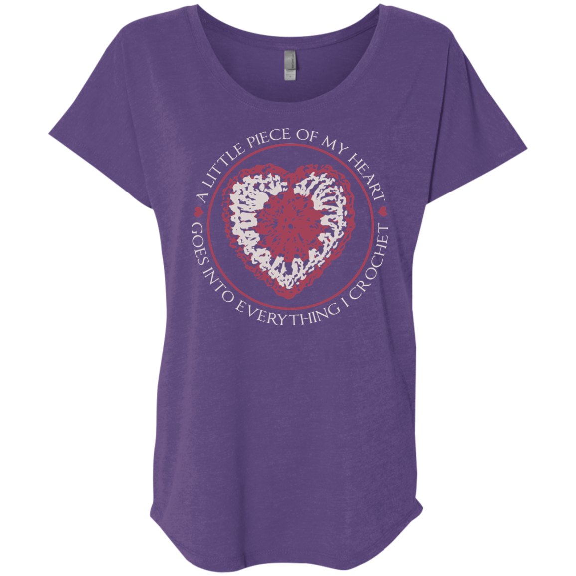 Piece of My Heart (Crochet) Ladies Triblend Dolman Sleeve
