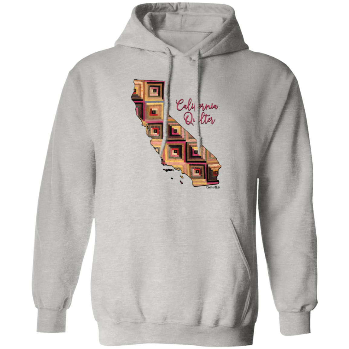 California Quilter Pullover Hoodie, Gift for Quilting Friends and Family