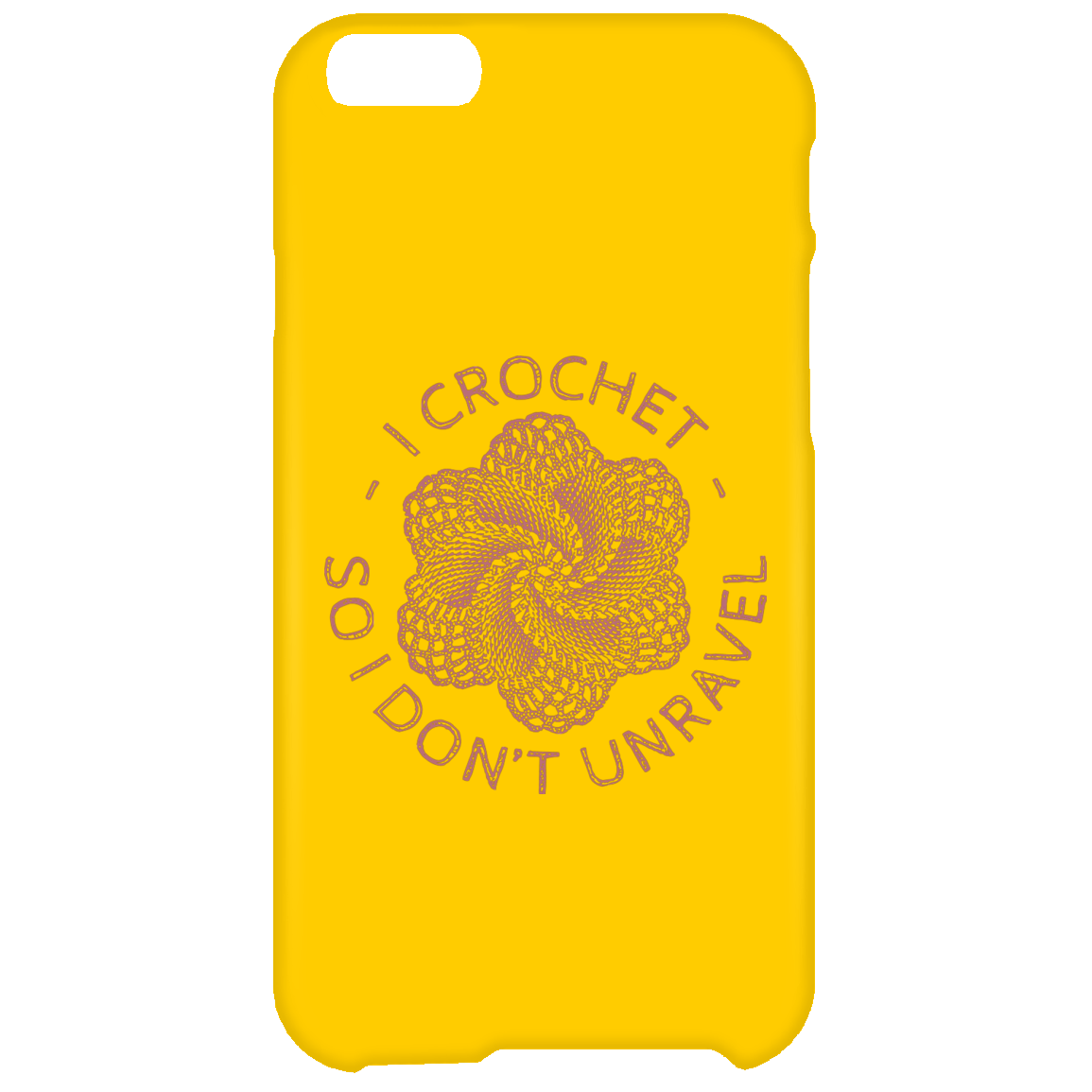 I Crochet So I Don't Unravel iPhone Cases