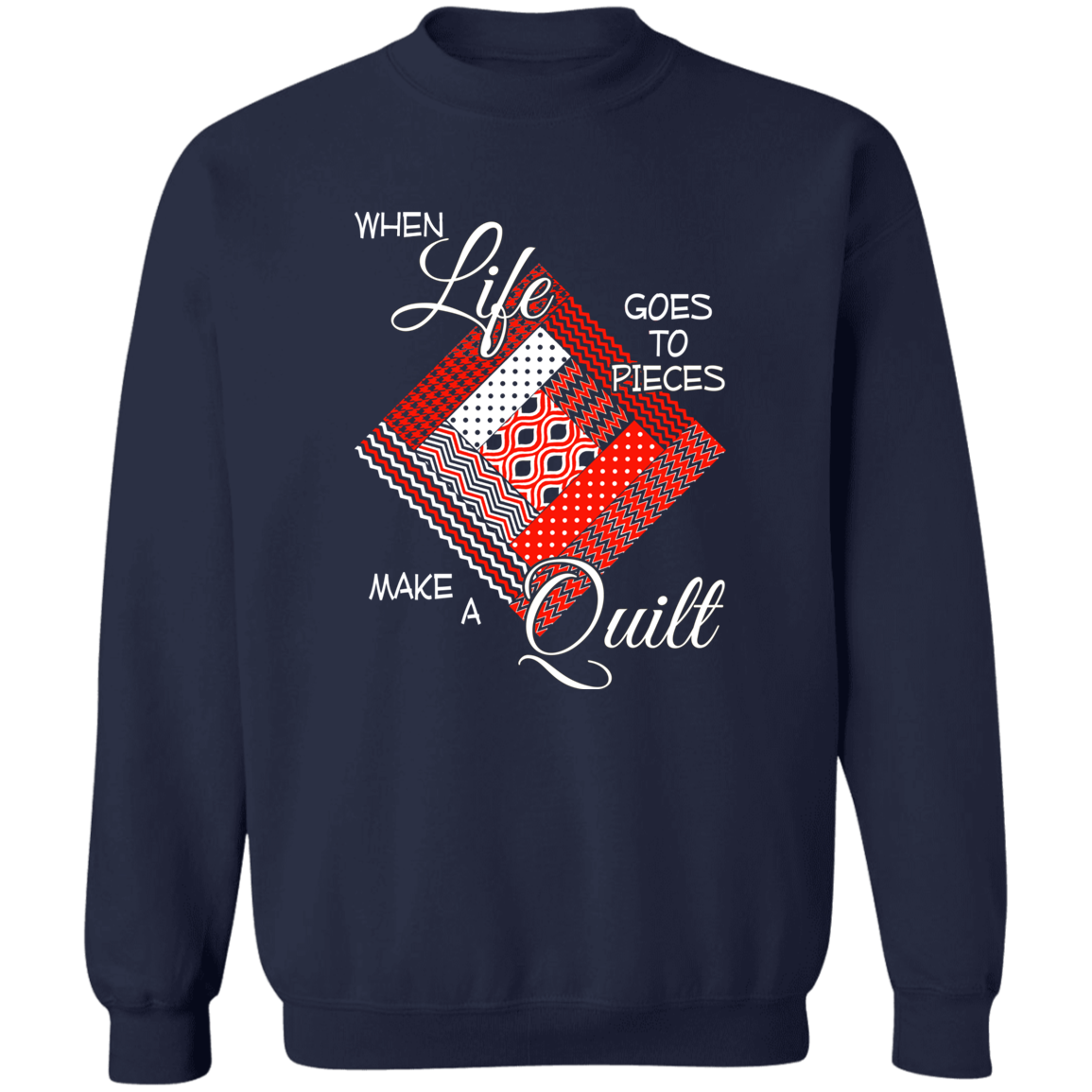 Make a Quilt (red) Sweatshirt