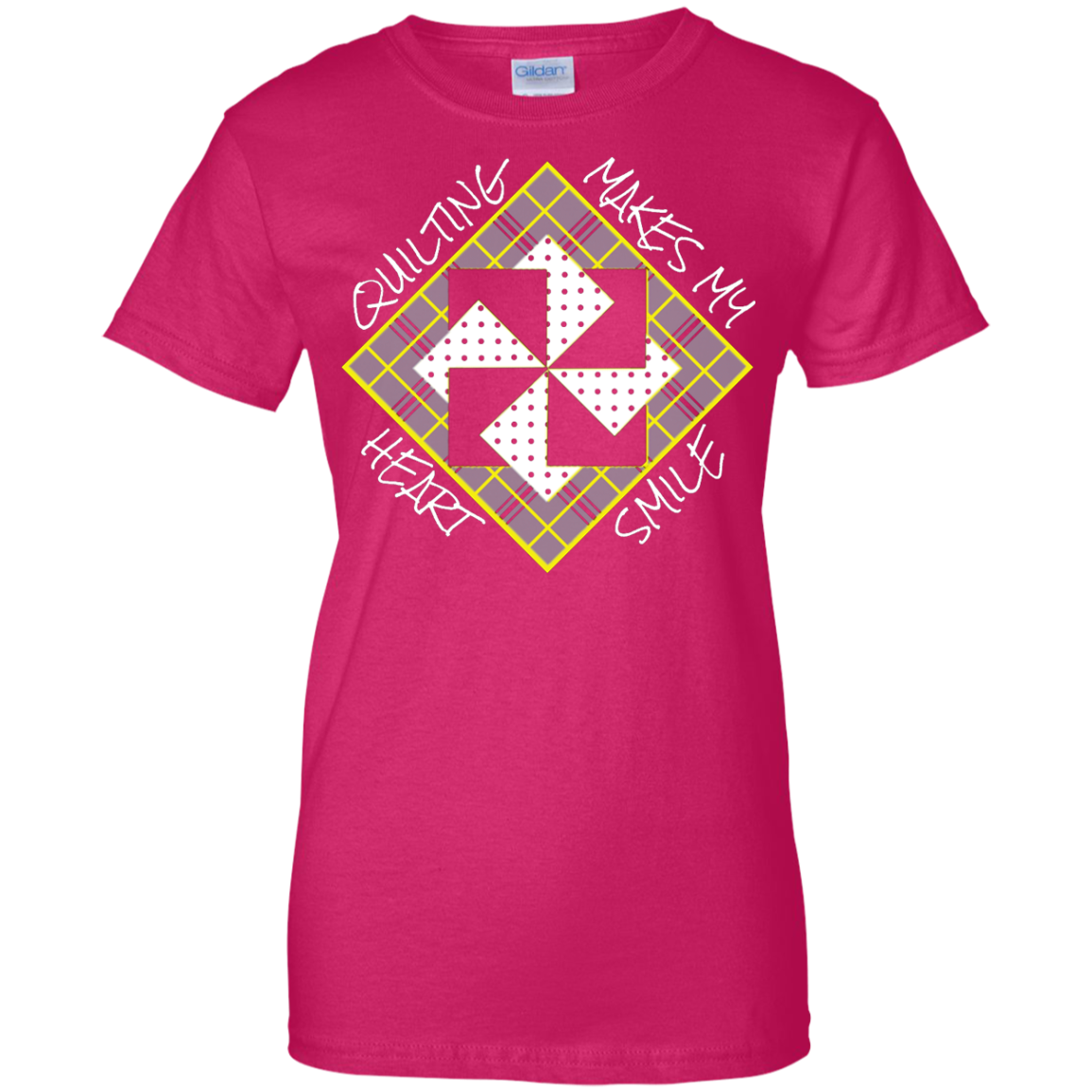 Quilting Makes My Heart Smile Ladies Custom 100% Cotton T-Shirt