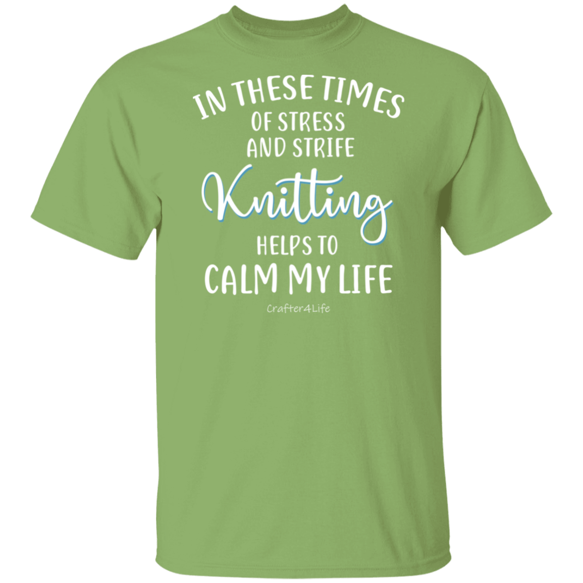 Knitting Helps to Calm My Life T-Shirt
