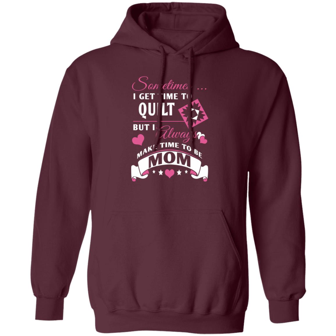 Time to Quilt - Mom Hoodie
