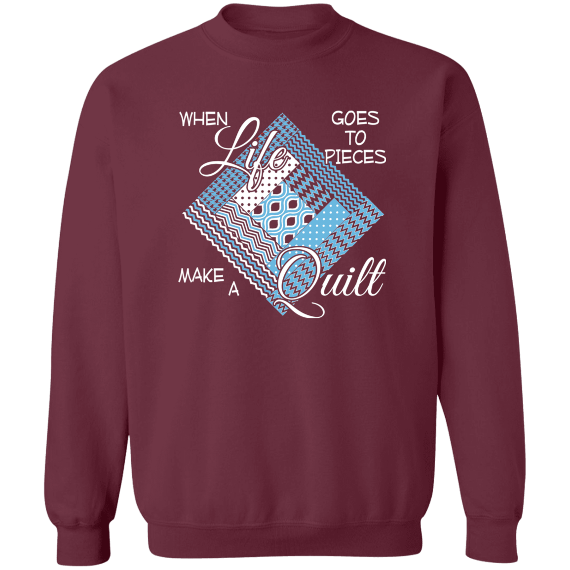 Make a Quilt (blue) Sweatshirt