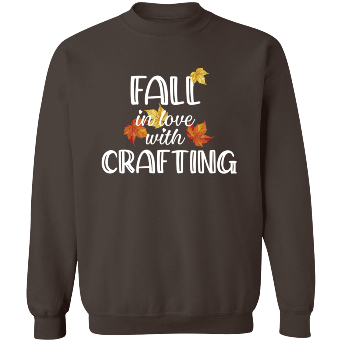 Fall in Love with Crafting Crewneck Pullover Sweatshirt