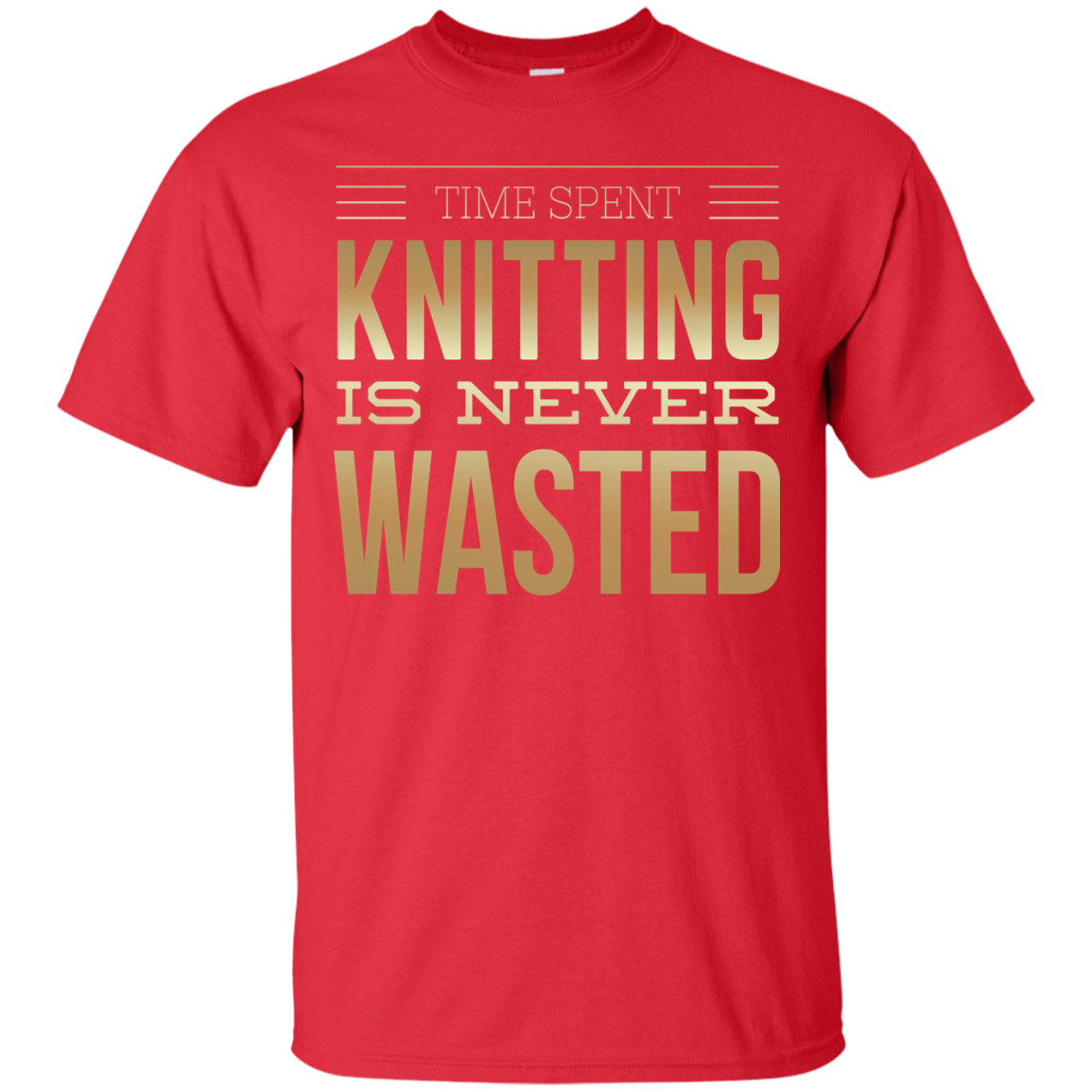 Time Spent Knitting Custom Ultra Cotton T-Shirt - Crafter4Life - 6