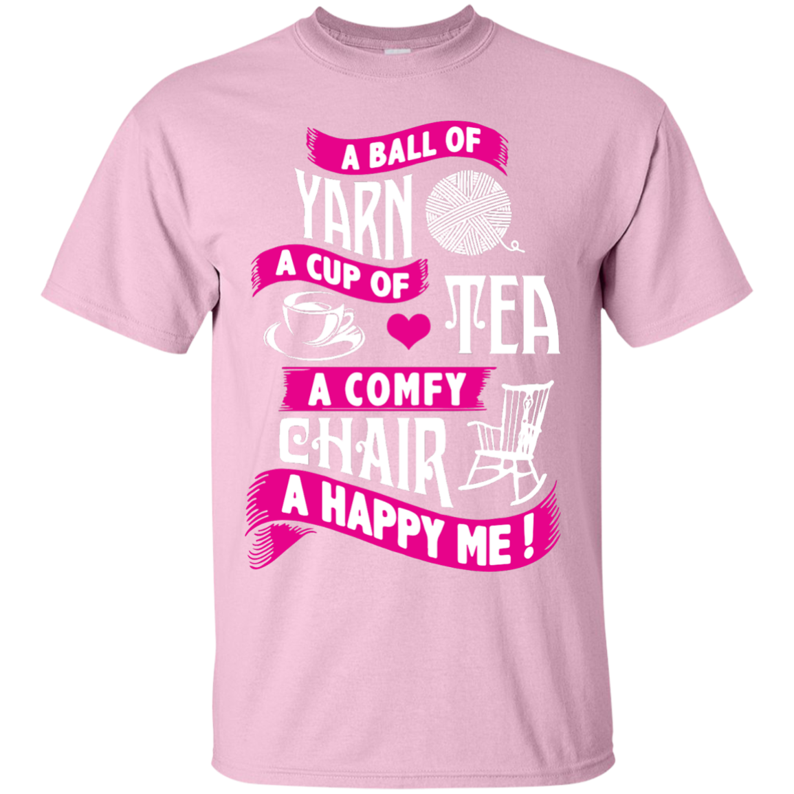 A Ball of Yarn, A Happy Me Custom Ultra Cotton T-Shirt - Crafter4Life - 7