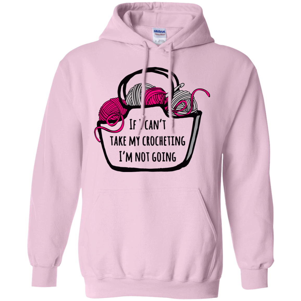 If I Can't Take My Crocheting Pullover Hoodie