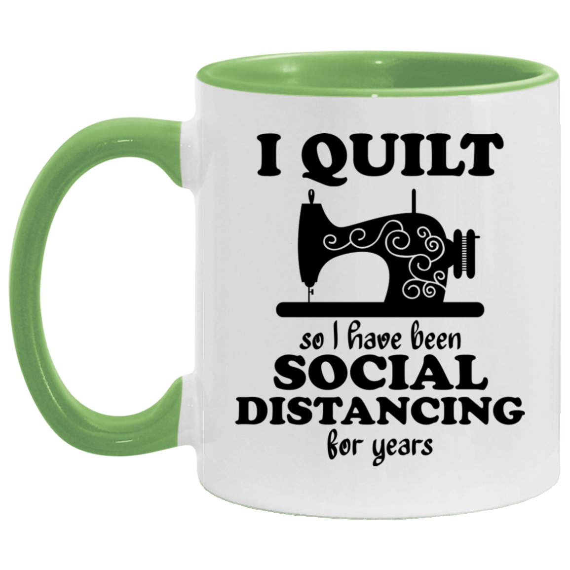 I Quilt so I have been Social Distancing Mugs